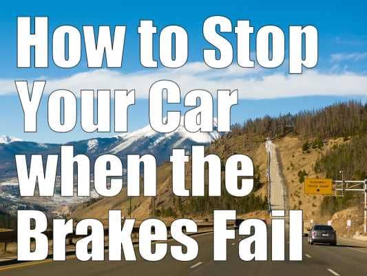 How to stop a car when the brakes fail